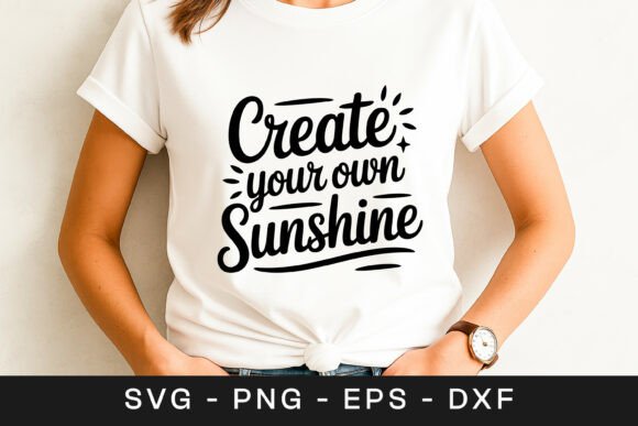 Create Your Own Sunshine Motivation SVG for Graphics and Crafts