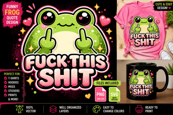 Fuck This Shit 😤PNG SVG Graphics for Crafts