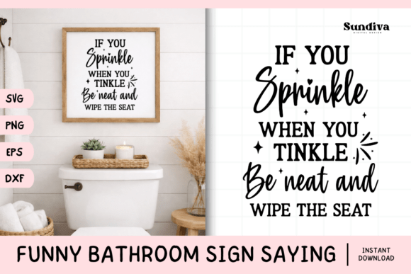 Funny Bathroom Sign Saying SVG 24 for Crafts and Graphics