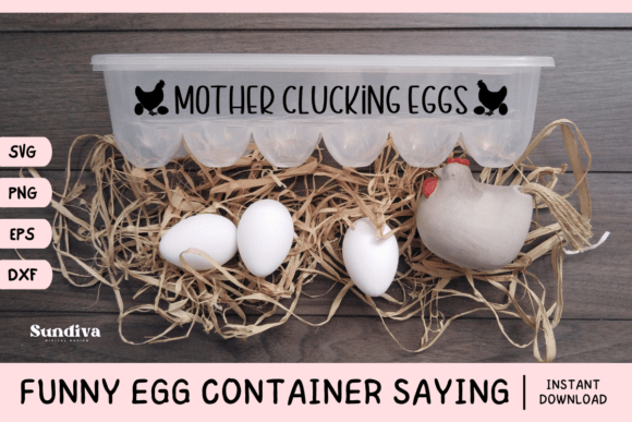 Funny Egg Container Saying SVG 8 for Graphics and Crafts