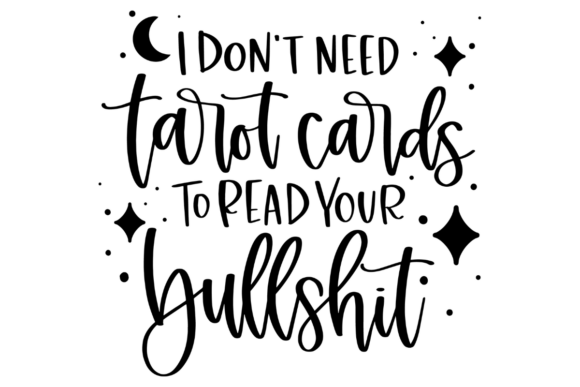 Funny Tarot Reader Quote: A Graphics & Crafts Review