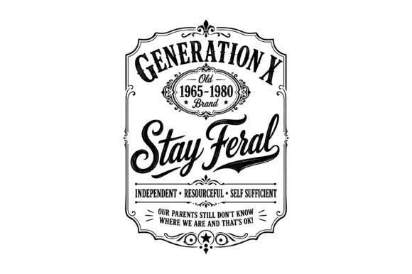Gen X Stay Feral Vintage SVG Graphics for Crafts
