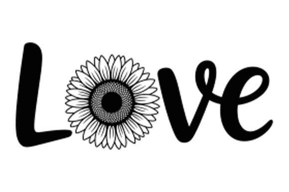 Sunflower Love Quote, Christian, Flower Graphics for Crafts